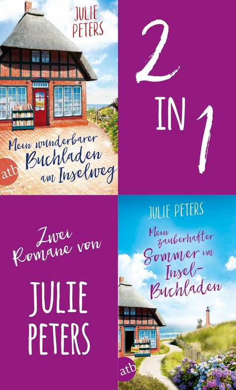 Mein wunderbarer Buchladen am Inselweg & Mein zauberhafter Sommer im Inselbuchladen - Julie Peters