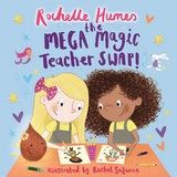 The Mega Magic Teacher Swap - ROCHELLE HUMES
