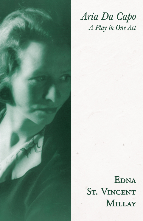 Aria Da Capo - Edna St. Vincent Millay