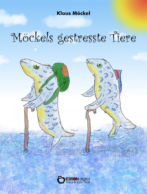 M&ouml;ckels gestresste Tiere - Klaus M&ouml;ckel