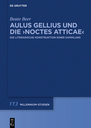 Aulus Gellius und die 'Noctes Atticae'