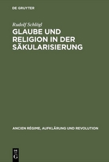 Glaube und Religion in der S&auml;kularisierung - Rudolf Schl&ouml;gl