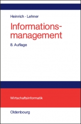 Informationsmanagement - Lutz J. Heinrich, Franz Lehner