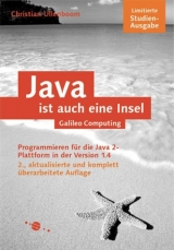 Java ist auch eine Insel - Studienausgabe - Christian Ullenboom