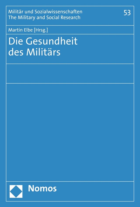 Die Gesundheit des Militärs - 