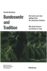 Bundeswehr und Tradition - Donald Abenheim