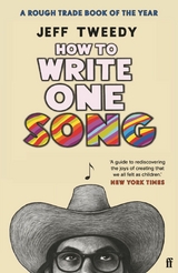 How to Write One Song -  Jeff Tweedy