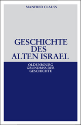 Geschichte des alten Israel - Manfred Clauss