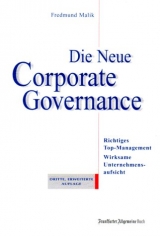 Die Neue Corporate Governance - Fredmund Malik