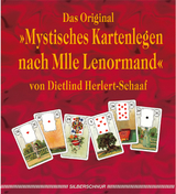 Das Original - mystisches Kartenlegen nach Mlle Lenormand - Dietlind Herlert-Schaaf