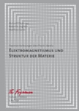Richard P. Feynman; Robert B. Leighton; Matthew Sands: Feynman-Vorlesungen &uuml;ber Physik / Elektromagnetismus und Struktur der Materie - Richard P. Feynman, Robert B. Leighton, Matthew Sands