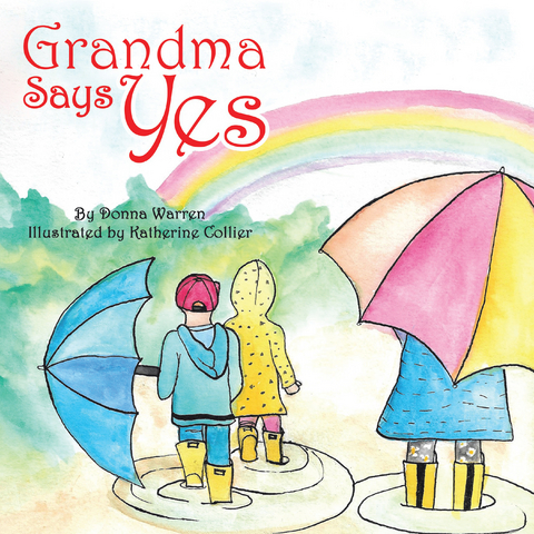 Grandma Says Yes - Donna Warren