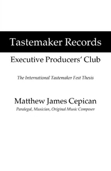 Tastemaker Records Executive Producers&rsquo; Club - Matthew James Cepican