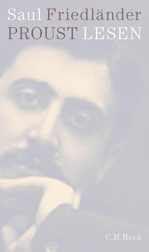 Proust lesen - Saul Friedl&auml;nder