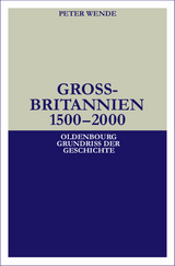 Gro&szlig;britannien 1500-2000 - Peter Wende
