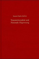 Transterritorialit&auml;t und nationale Abgrenzung - Susanne-Sophia Spiliotis