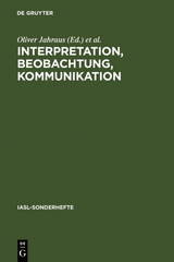 Interpretation, Beobachtung, Kommunikation - 