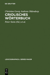 Criolisches W&ouml;rterbuch - Christian Georg Andreas Oldendorp