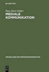 Mediale Kommunikation - Hans-Dieter K&uuml;bler