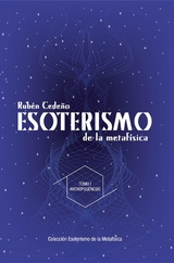 Esoterismo de la Metaf&iacute;sica - Rub&eacute;n Cede&ntilde;o