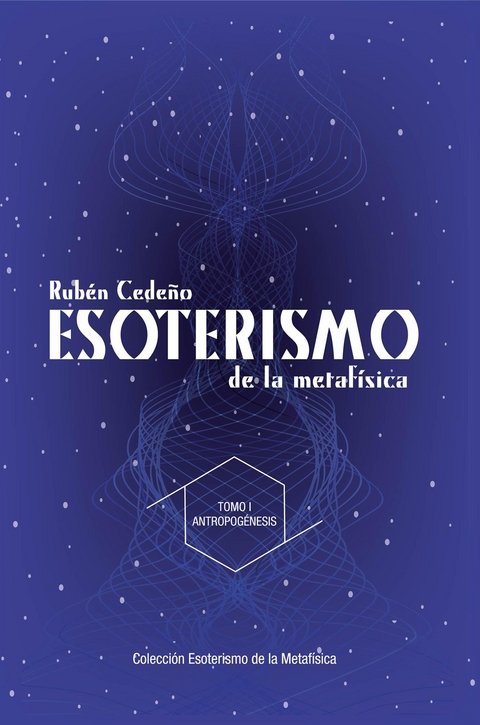 Esoterismo de la Metaf&iacute;sica - Rub&eacute;n Cede&ntilde;o