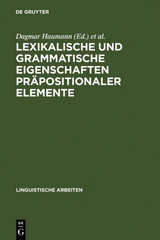 Lexikalische und grammatische Eigenschaften pr&auml;positionaler Elemente - 