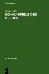 Schau-Spiele des Geldes - Daniel Fulda