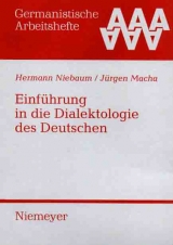 Einf&uuml;hrung in die Dialektologie des Deutschen - Hermann Niebaum, J&uuml;rgen Macha