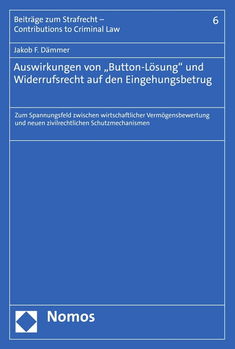 Auswirkungen von "Button-Lösung" und Widerrufsrecht auf den Eingehungsbetrug - Jakob Dämmer