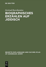 Biographisches Erz&auml;hlen auf Jiddisch - Gertrud Reershemius