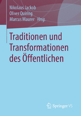 Traditionen und Transformationen des &Ouml;ffentlichen - 