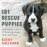 101 Rescue Puppies - Kathy Callahan