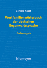 Wortfamilienw&ouml;rterbuch der deutschen Gegenwartssprache - Gerhard Augst