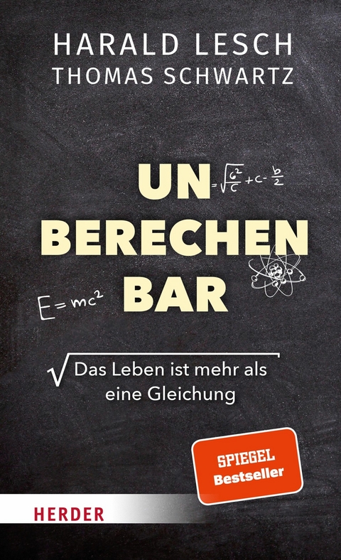 Unberechenbar -  Harald Lesch,  Thomas Schwartz