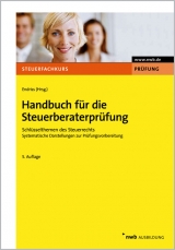 Handbuch f&uuml;r die Steuerberaterpr&uuml;fung - 