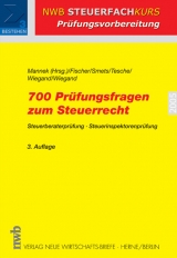 700 Pr&uuml;fungsfragen zum Steuerrecht - 