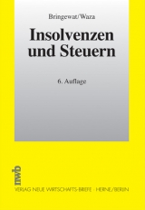 Insolvenzen und Steuern - Bringewat, Bernd; Waza, Thomas