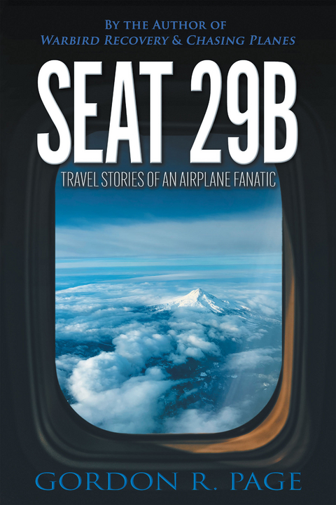 Seat 29B - Gordon R. Page
