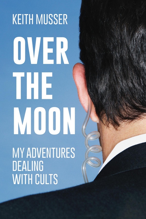 Over The Moon - Keith A Musser