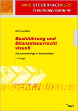 Buchf&uuml;hrung und Bilanzsteuerrecht visuell - Wolfgang Bl&ouml;dtner, Kurt Bilke
