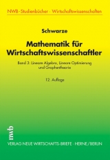 Mathematik f&uuml;r Wirtschaftswissenschaftler, Band 3 - Jochen Schwarze