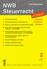 NWB Steuerrecht aktuell. Hintergr&uuml;nde - Praxishinweise - Gestaltungen - Wolfgang Graf, Arnold Obermeier