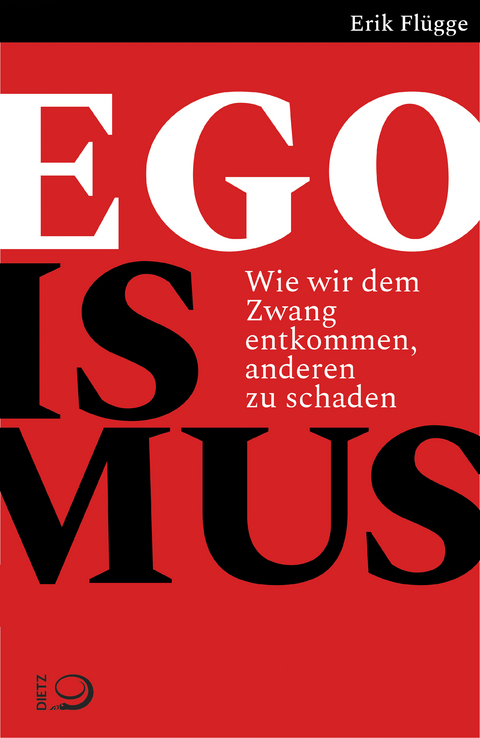 Egoismus - Erik Fl&uuml;gge