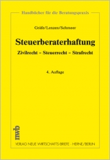 Steuerberaterhaftung - J&uuml;rgen Gr&auml;fe, Rolf Lenzen, Andreas Schmeer