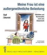 Meine Frau ist eine au&szlig;ergew&ouml;hnliche Belastung - Ralf Sikorski