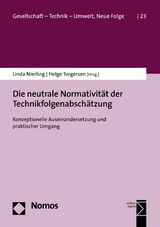 Die neutrale Normativit&auml;t der Technikfolgenabsch&auml;tzung - 