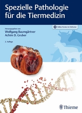 Spezielle Pathologie f&uuml;r die Tiermedizin - 