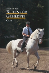 Reiten f&uuml;r Gebildete - Norbert Zalis