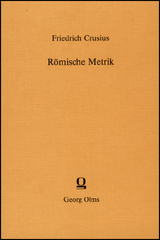 R&ouml;mische Metrik - Friedrich Crusius