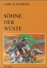 S&ouml;hne der W&uuml;ste - Carl R Raswan